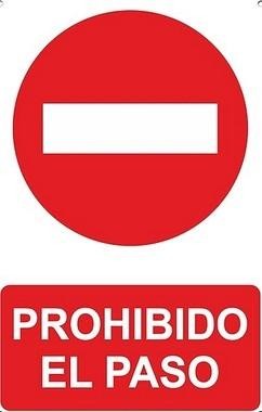 Señal Prohibido el paso PVC